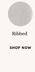 Shop Ribbed