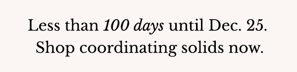 Less than 100 day until Dec. 25