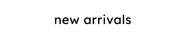 Shop New Arrivals