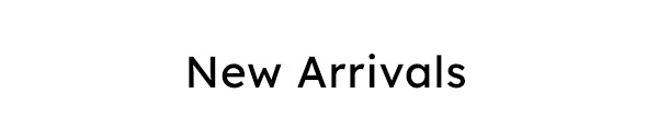 Shop New Arrivals
