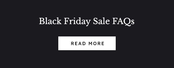 Read the Black Friday Sale FAQs