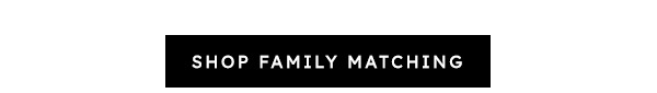 Shop Family Matching