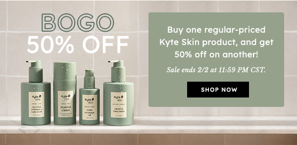 Kyte Skin BOGO 50% Off