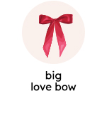 Shop Big Love Bow