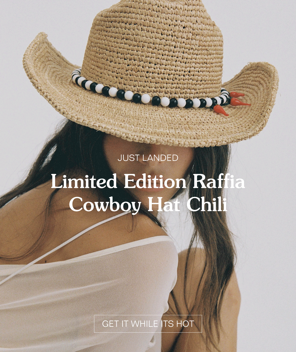Just Landed. Limited Edition Raffia Cowboy Chilli. Get it while it's hot.