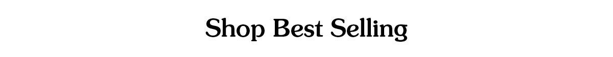 Shop Best Selling