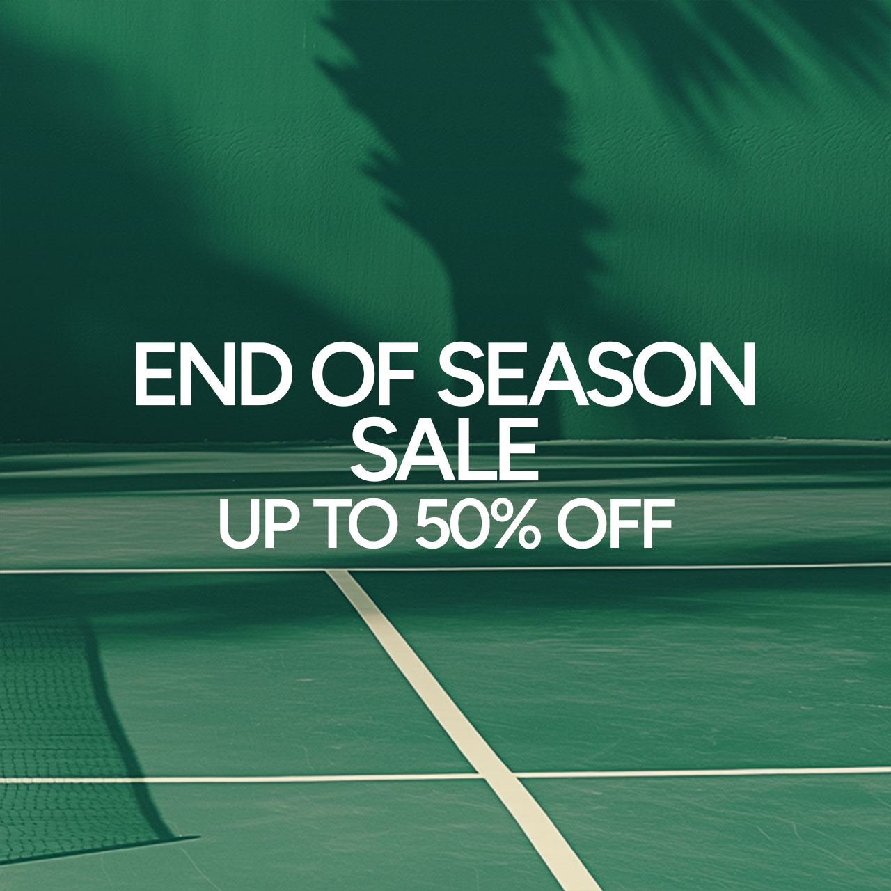 End of Season Sale. Up to 50% off