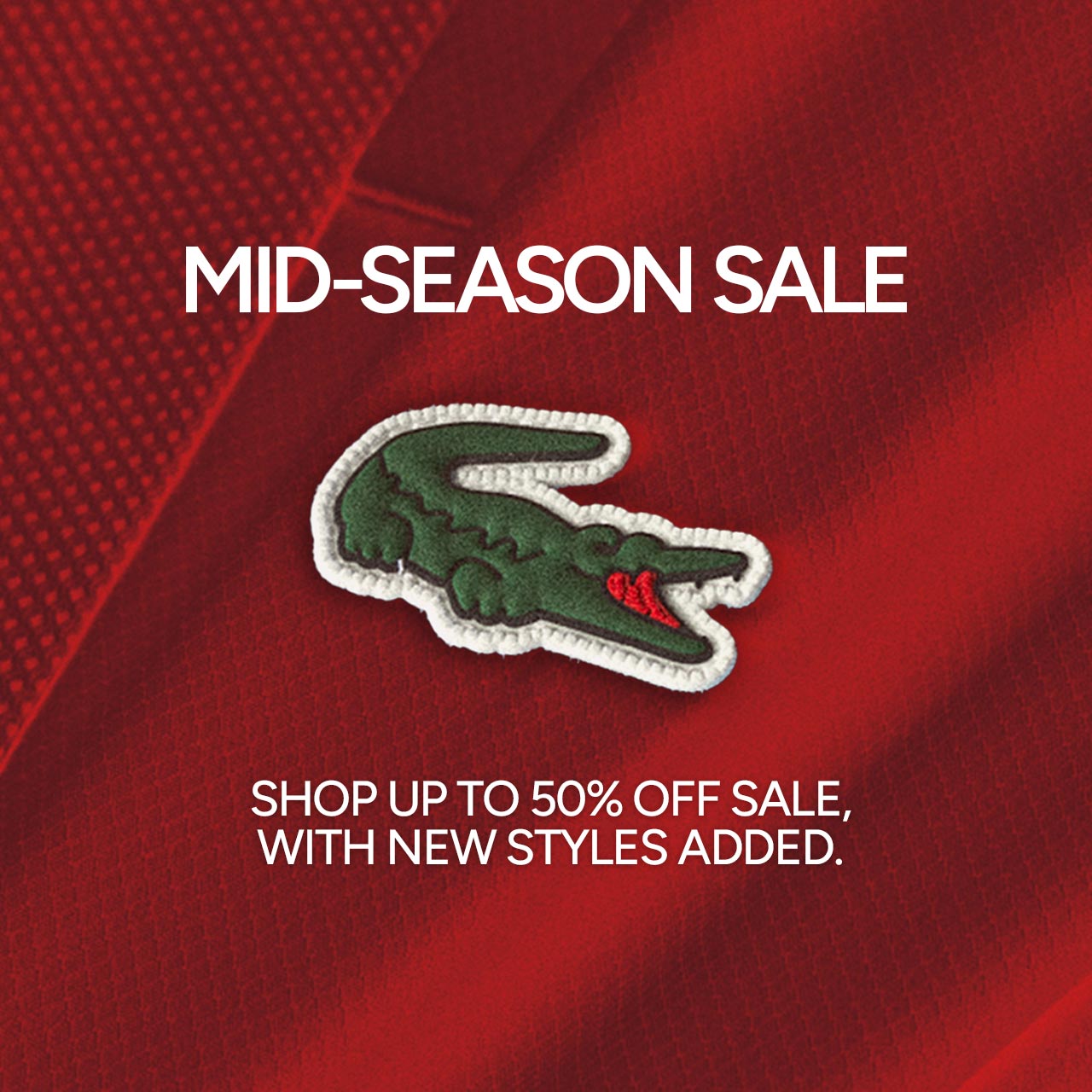 Mid-Season Sale. Shop up to 50% off sale, with new styles added.