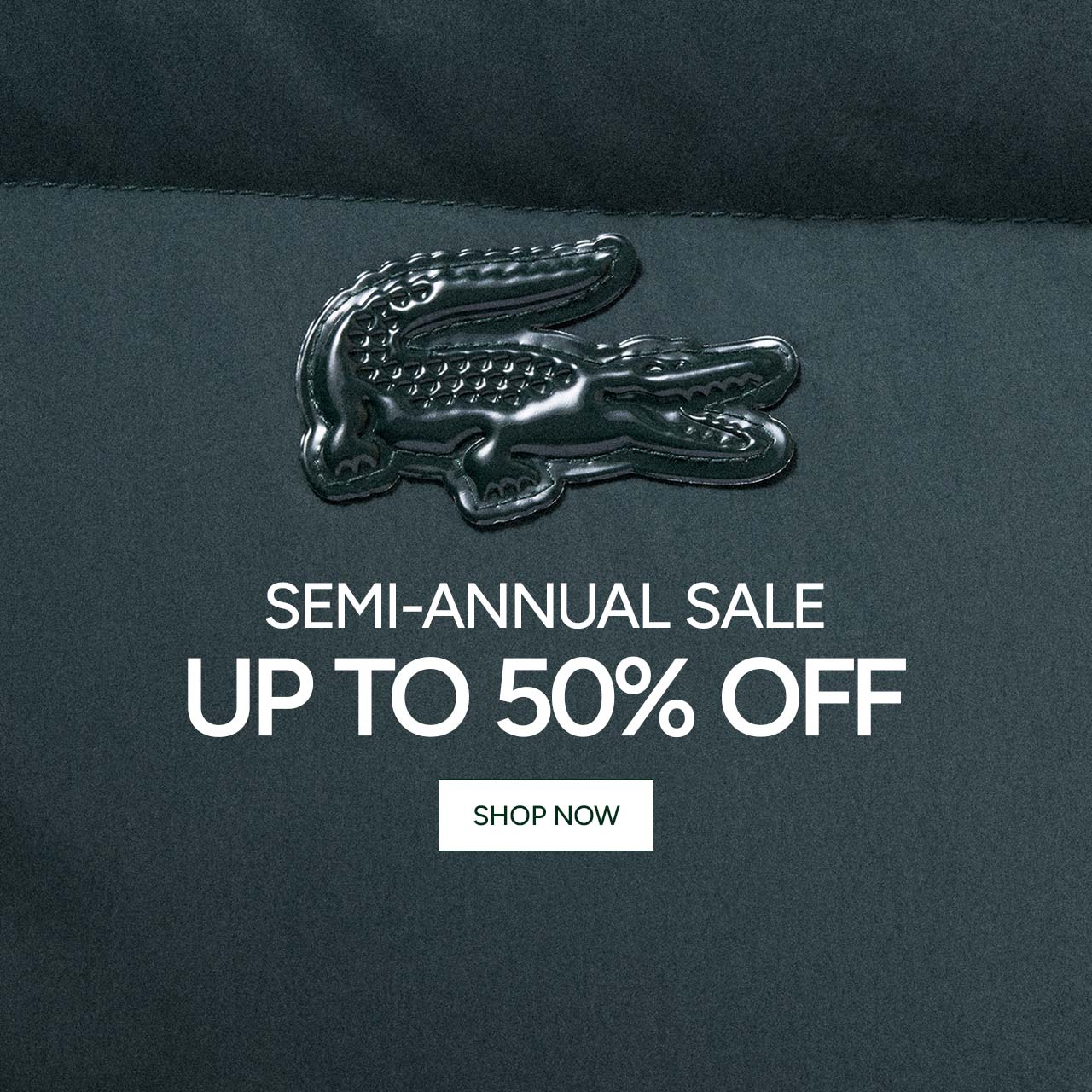 SEMI-ANNUAL SALE, Up to 50% OFF