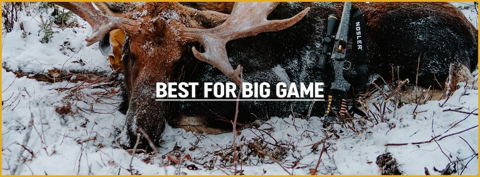 Best for Big Game