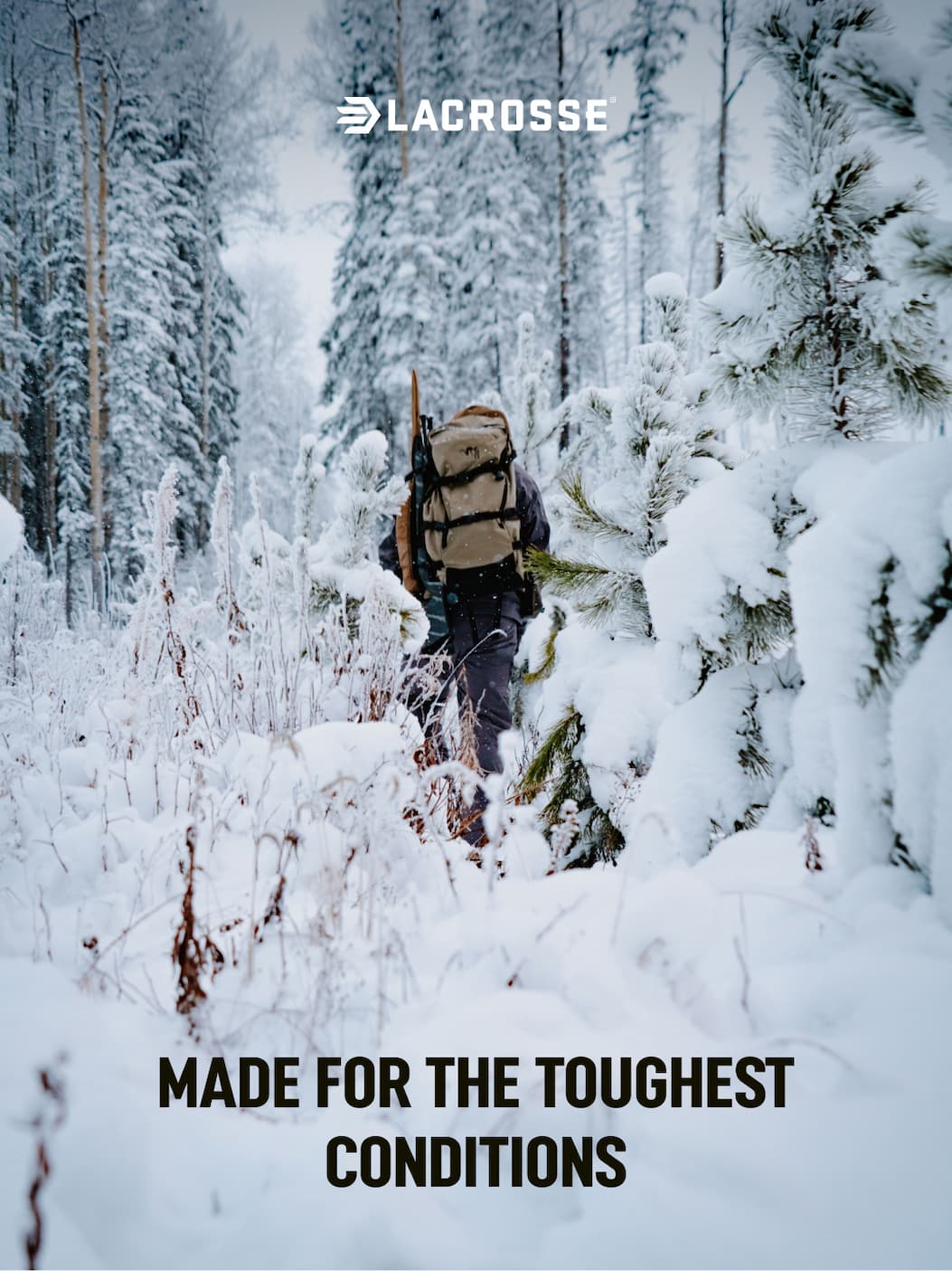 LaCrosse Footwear - Made for the Toughest Conditions