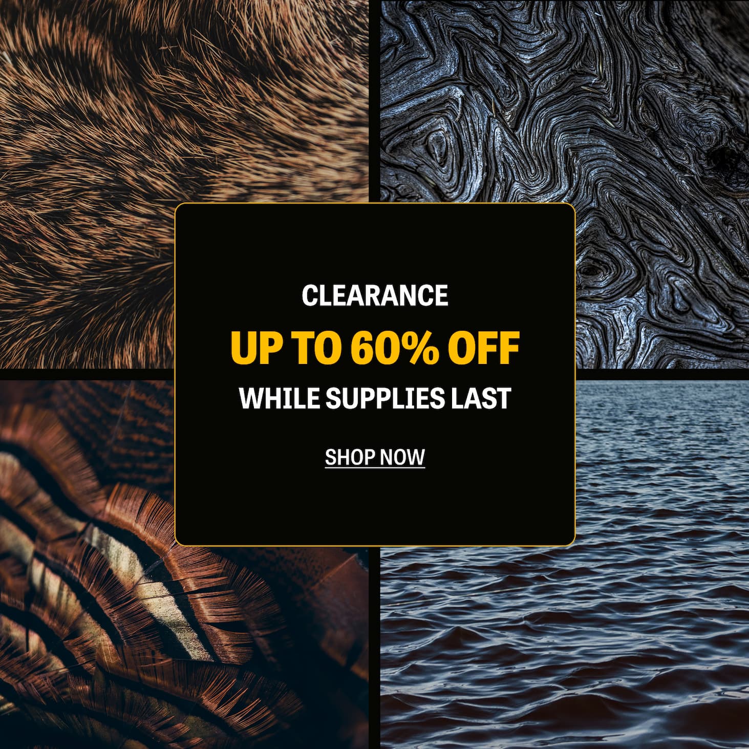 Clearance - Up to 60% Off - While Supplies Last - Shop Now