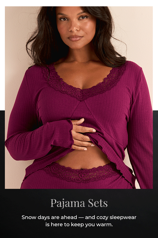 Pajama Sets. Snow days are ahead - and cozy sleepwear is here to keep you warm.