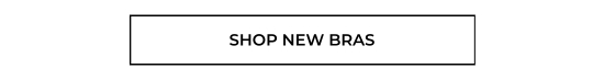 Shop New Bras