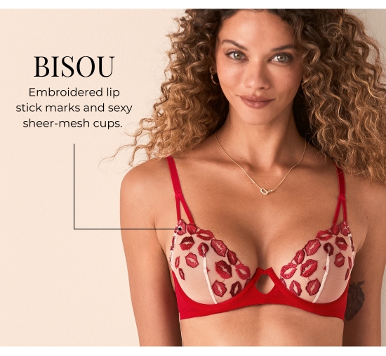 BISOU - Embroidered lip stick marks and sexy sheer-mesh cups.