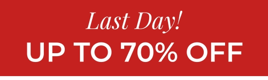 Last Day Up To 70 percent Off.
