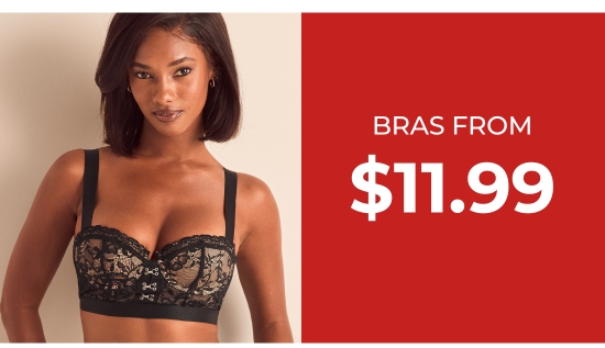Bras from 11.99 dollars.
