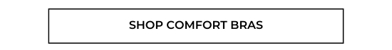 Shop Comfort Bras