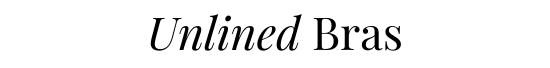 Unlined Bras