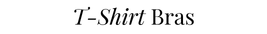 T-Shirt Bras