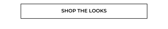 Shop the Looks