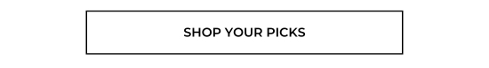 Shop your picks