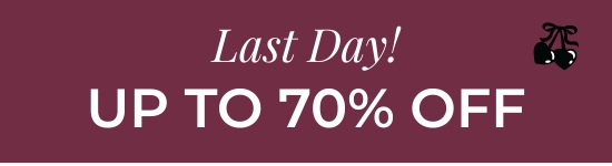 Last Day - Up To 70 percent Off.