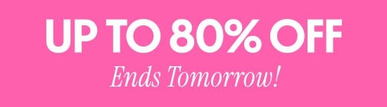 UP TO 80 percent OFF - Ends Tomorrow