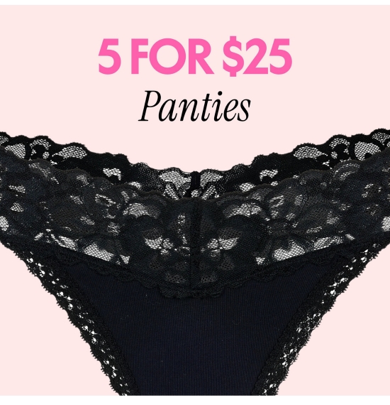 5 FOR 25 DOLLARS Panties