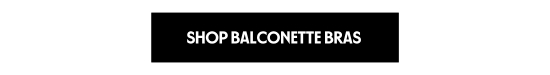 SHOP BALCONETTE BRAS