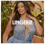 LINGERIE