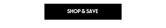 SHOP and SAVE