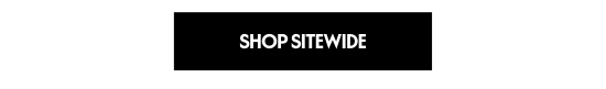 SHOP SITEWIDE