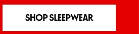 Shop Sleepwear