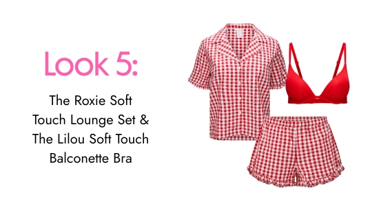 Look 5:The Roxie Soft Touch Lounge Set and The Lilou Soft Touch Balconette Bra