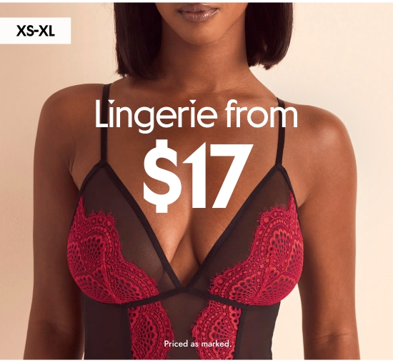 XS-XLLingerie from 17 dollars. Priced as marked.