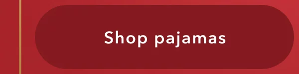 Shop pajamas
