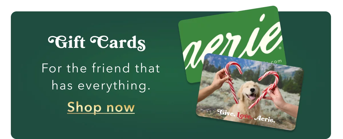 Gift Cards For the friend that has everything. Shop now