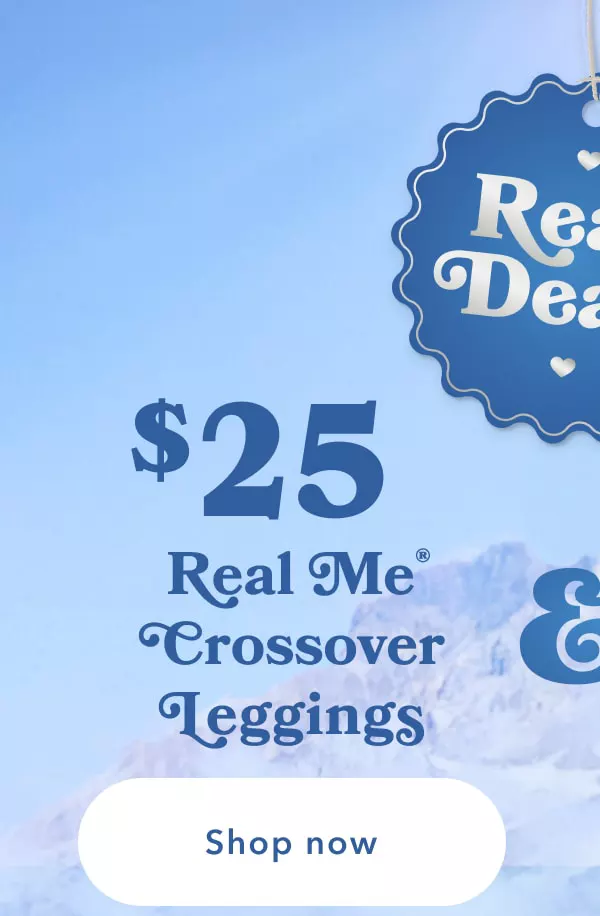 $25 Real Me Crossover Leggings | Shop now