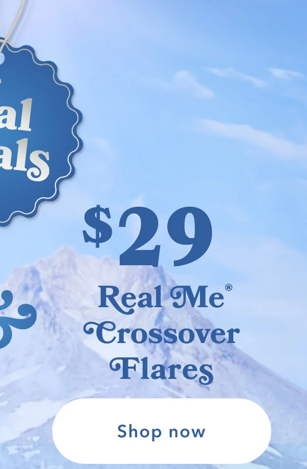 $29 Real Me Crossover Flares | Shop now