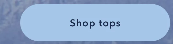 Shop tops