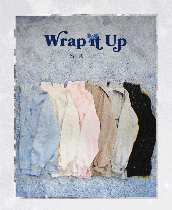 Wrap it Up Sale