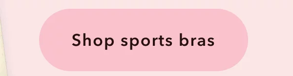 Shop sports bras