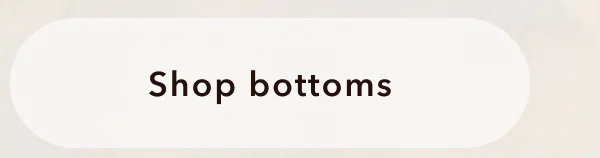 Shop bottoms