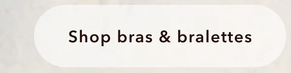 Shop bras & bralettes