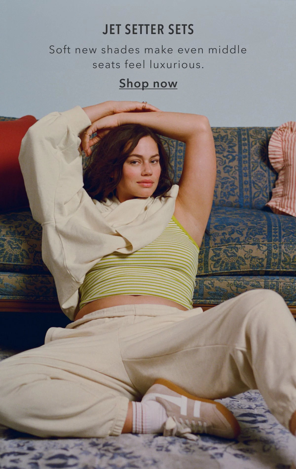 Jet Setter Sets | Soft new shades make even middle seats feel luxurious. Shop now