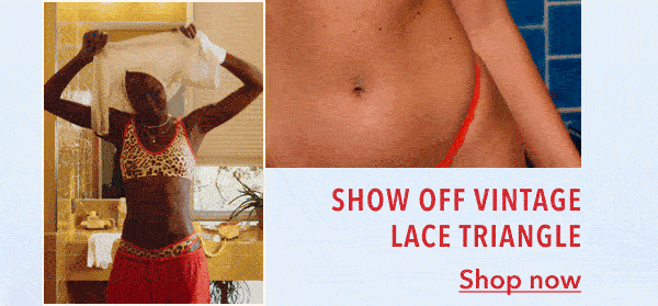 Show Off Vintage Lace Triangle | Shop now