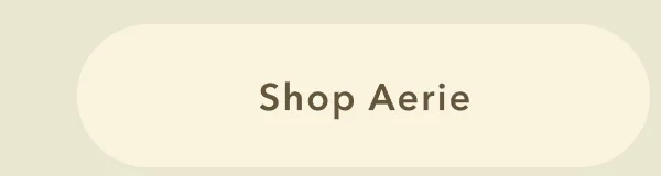 Shop Aerie