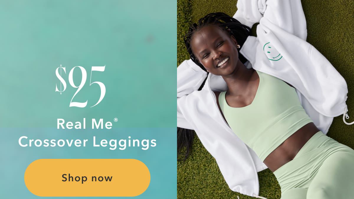 $25 Real Me Crossover Leggings | Shop now