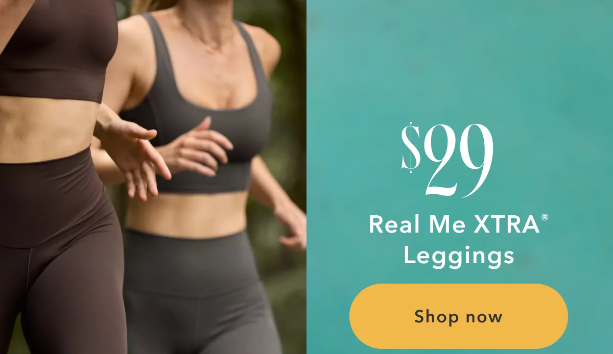 $29 Real Me XTRA Leggings | Shop now